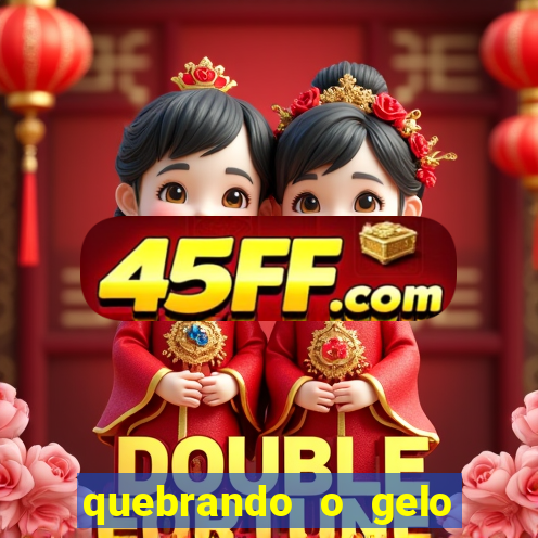 quebrando o gelo pdf download